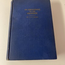 An Awakening to the Universe, 1927, Dr. O.A. Ostby, Vintage Rare Book - £21.89 GBP