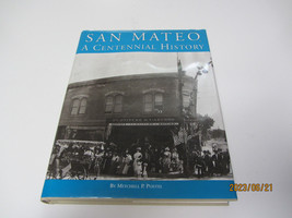 San Mateo: A Centennial History - Hardcover By Postel, Mitchell P 1ST EDITION - £7.82 GBP
