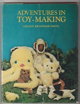 ADVENTURES IN TOY-MAKING 1976 hb/dj fully illustrated - $12.00