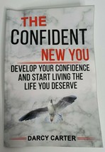 The Confident New You Book Develop Confidence Relaxation Fears By Darcy Carter - $4.99