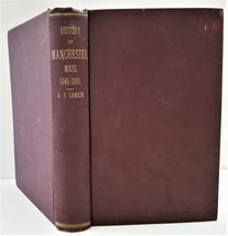 1895 Antique Manchester Ma History Book W Foldout Map Slavery Indian Civil War - £177.60 GBP