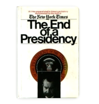 The End of a Presidency by The New York Times Paperback Vintage 1973 book - £5.41 GBP