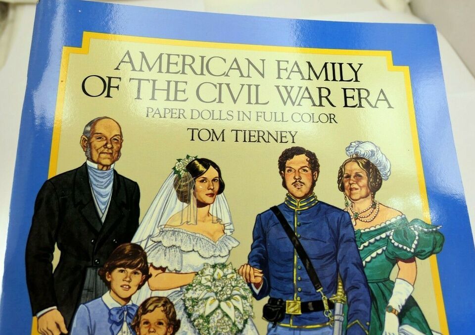 Dover Paper Dolls: American Family of the Civil War Era by Tom Tierney - $19.60