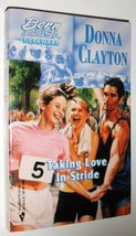 Taking love in Stride [Mass Market Paperback] Donna Clayton and Donna Fasano - £2.34 GBP