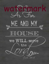 POPULAR BIBLE VERSE SCRIPTURE JOSHUA &quot;AS FOR ME AND MY HOUSE WE WILL...&quot;... - $8.90