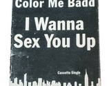Color Me Badd I Wanna Sex You Up (Cassette) Single - £6.17 GBP