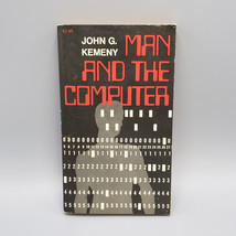 Man and the Computer John Kemeny Vintage Paperback Scribners 1972 Futurism Tech - £10.78 GBP