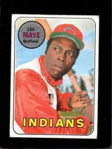 1969 TOPPS #595 LEE MAYE VG INDIANS NICELY CENTERED  *X12516 - $2.45