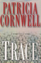 Trace - Patricia Cornwell - Hardcover - NEW - £2.39 GBP