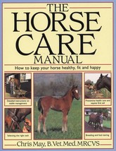 The Horse Care Manual New Book Riding Pony Management Breeding Rearing O... - $7.82
