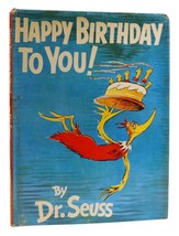 Dr. Seuss Happy Birthday To You! 1st Edition 1st Printing - £811.41 GBP