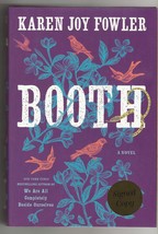 Karen Joy Fowler BOOTH First edition SIGNED Fine Historical Novel Actors... - $26.99