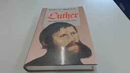 Luther: Man Between God and the Devil Heiko A. Oberman and Eileen Wallis... - $95.00