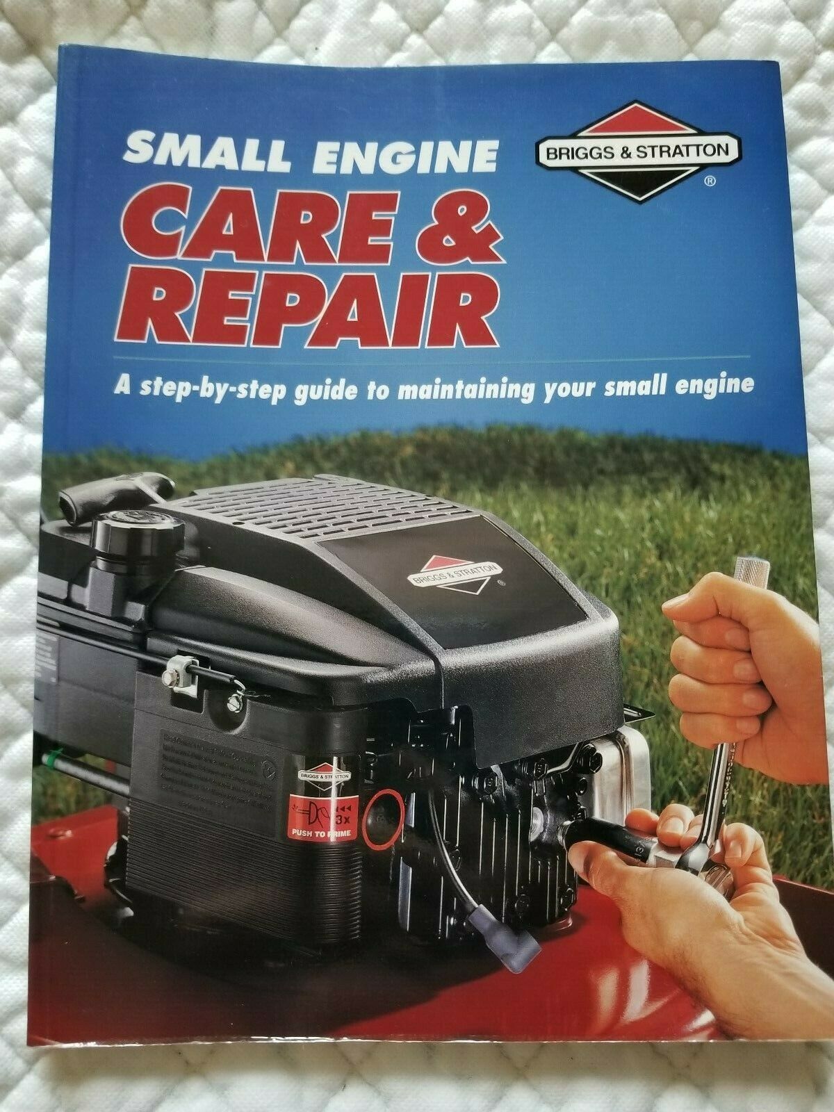 Small Engine Care &amp; Repair (Briggs &amp; Stratton) (1998 Softcover) - $11.60