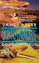 Doomstar Relic (Outlanders #6) by James Axler / 1998 Military Science Fiction - £0.91 GBP