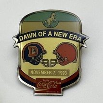 Denver Broncos Cleveland Browns 1993 Coca-Cola Dawn of a New Era #3 Lapel Pin - £7.13 GBP