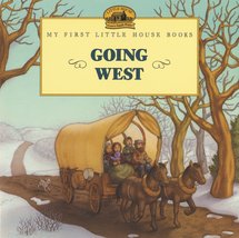 Going West (Little House Picture Book) [Paperback] Wilder, Laura Ingalls and Gra - £8.64 GBP