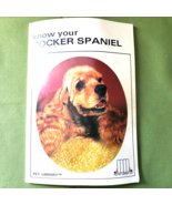 Vintage Know Your Cocker Spaniel Paperback The Pet Library - £5.48 GBP