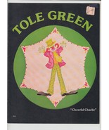 Tole Green Cheerful Charlie Painting Booklet  Annie Richardson Color Cra... - £9.90 GBP