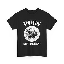 T-Shirt Pugs Not Drugs Funny Dog Lover  - $19.50+