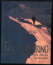 MOUNTAINEERING : The Freedom of the Hills  BY Don Graydon *1992, Trade P... - $6.95