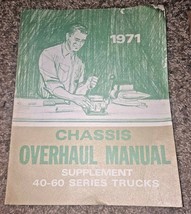 1971 Chassis Overhaul Manual ST-334-71 40-60 Series Trucks Chevrolet GMC - £18.37 GBP