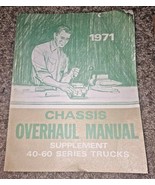 1971 Chassis Overhaul Manual ST-334-71 40-60 Series Trucks Chevrolet GMC - £18.66 GBP