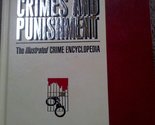 Crimes &amp; Punishment: The Illustrated Crime Encyclopedia, Volume 17 [Hard... - $3.28