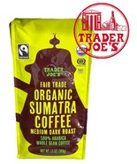 Trader Joe&#39;s Organic Fair Trade Sumatra Whole Bean Coffee 13oz Each - $18.50