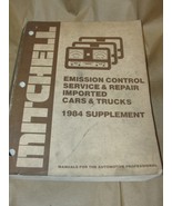 MITCHELL 1984 SUPPLEMENT EMISSION CONTROL SERVICE &amp; REPAIR IMPORTED CARS... - $10.94 CAD