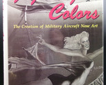 Gary Velasco FIGHTING COLORS First edition 2004 Hardcover DJ Aircraft No... - $90.00