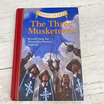 Classic Starts Three Musketeers 2007 Retold Alexandre Dumas Original Hardcover - £10.35 GBP