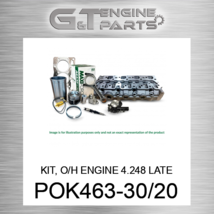 POK463-30/20 KIT, O/H ENGINE 4.248 LATE Maxiforce (NEW AFTERMARKET) - $486.59