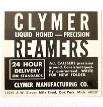 1968 Clymer Manufacturing Liquid Honed Reamers Advertisement Hunting E91E - $10.00 1968 Clymer Manufacturing Liquid Honed Reamers Advertisement Hunting E91E - $10.00