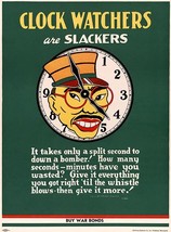 Clock Watchers Are Slackers - 1942 - World War II - Propaganda Magnet - $11.99