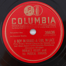 Horace Heidt - A Boy In Khaki - A Girl In Lace - 1942 78 rpm 10&quot; Record 36636 - £11.38 GBP