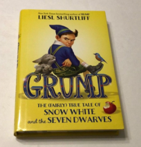 Signed Liesl Shurtlif Grump Fairly True Tale Snow White Seven Dwarves 1st Ed. - £37.99 GBP
