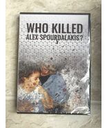 New &amp; Sealed Who Killed Alex Spourdalakis? Vaccines Autism Any Wakefield... - $19.99