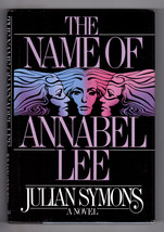 Julian Symons Name Of Annabel Lee First Edition Signed Biblio Mystery Hc Dj Poe - £32.36 GBP