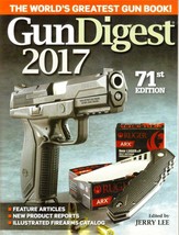 GUN DIGEST 2017 illustrated firearms rifles handguns shotgun ammo 71st Edition - £25.72 GBP