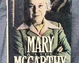 Mary McCarthy: A Life Carol Gelderman and Jaya Dayal - $2.93