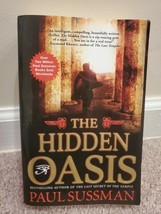 The Hidden Oasis by Paul Sussman (2010, Trade Paperback) - $0.99