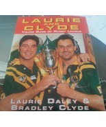 Laurie and Clyde: Young Guns of Rugby League by Daniel Lane and Laurie D... - $13.73 CAD