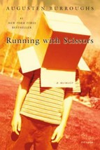 Running with Scissors: A Memoir - Paperback By Burroughs, Augusten NY Ti... - $3.37