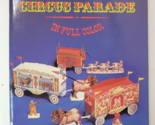 Cut &amp; Assemble A Circus Parade In Full Color A.G. Smith 1985 Dover Publi... - $8.86