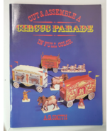 Cut &amp; Assemble A Circus Parade In Full Color A.G. Smith 1985 Dover Publi... - $8.86