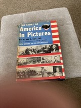 The Story of America in Pictures by Alan C. Collins, 1953 - HC/DJ Book Club Ed. - £8.10 GBP