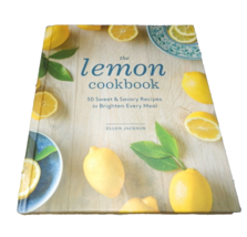 NEW The Lemon Cookbook 50 Sweet  Savory Recipes BOOK Ellen Jackson - $39.59