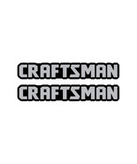 (2) .75&quot; tall x 4.5&quot; Craftsman Vinyl Decals - Not 3D Plastic - Flat Decals - $12.44 CAD