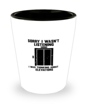 Shot Glass Party  Funny Sorry I wasn&#39;t Listening Elevators  - £15.68 GBP
